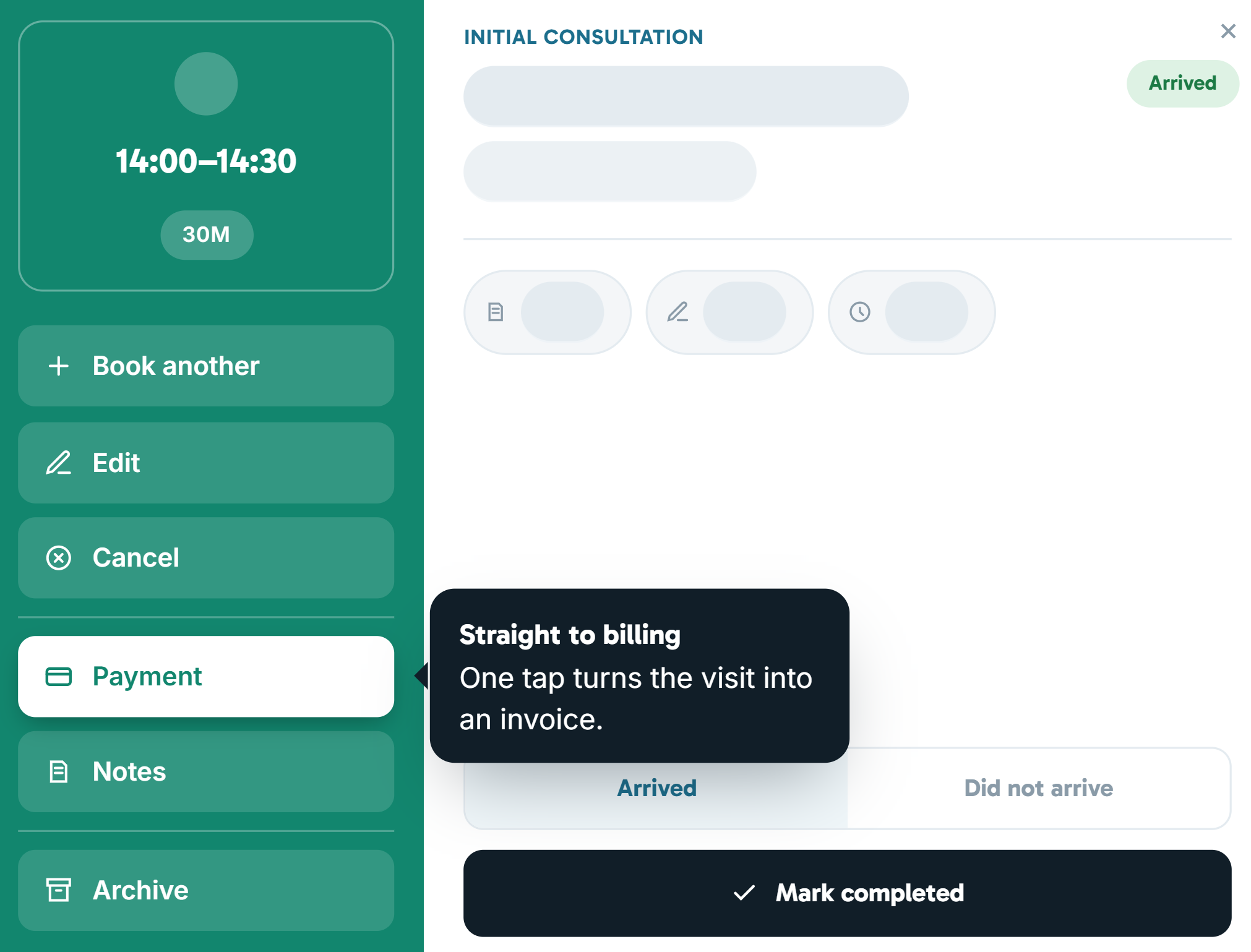 Completed appointment card for Initial Consultation, showing the Payment action highlighted with a callout reading 'Straight to billing: one tap turns the visit into an invoice', and Arrived / Mark completed controls